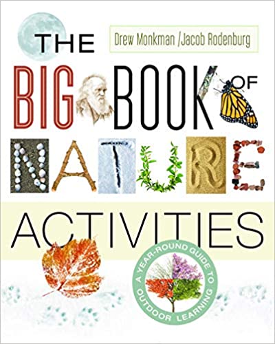 The Big Book of Nature Activities: A Year-Round Guide to Outdoor Learning - Orginal Pdf